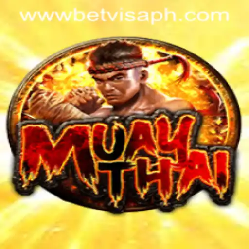 MuayThai and BetVisa: A Comprehensive Guide
